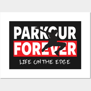 PARKOUR - PARKOUR FOREVER - LIFE ON THE EDGE Posters and Art
